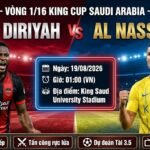 Nhận định bóng đá và link xem trực tiếp Al Diriyah vs Al Nassr vòng 1/16 King Cup trên Xoilac TV.