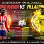 Nhận định, soi kèo trận đấu Atletico Madrid vs Villarreal vòng 2 La Liga cùng chuyên gia Xoilac TV.