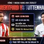 Ảnh bìa nhận định bóng đá, soi kèo trận đấu giữa Brentford vs Tottenham lúc 23h30 ngày 22/08 vòng 1 Ngoại Hạng Anh trên nền tảng Xoilac TV.