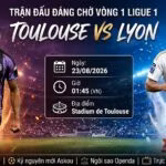 Nhận định bóng đá trận Toulouse vs Lyon vòng 1 Ligue 1 mùa giải 2026/27, soi kèo chi tiết từ chuyên gia Xoilac TV.